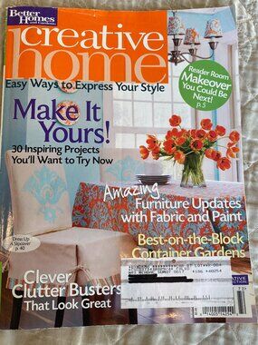 Better Homes-Creative Home-Easy ways magazine- Summer 2007- used condition!